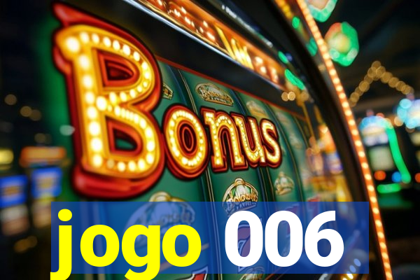 jogo 006
